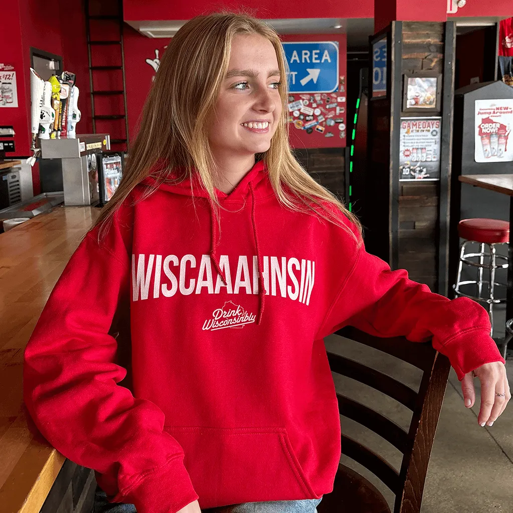Red "Wiscaaahnsin" Hoodie